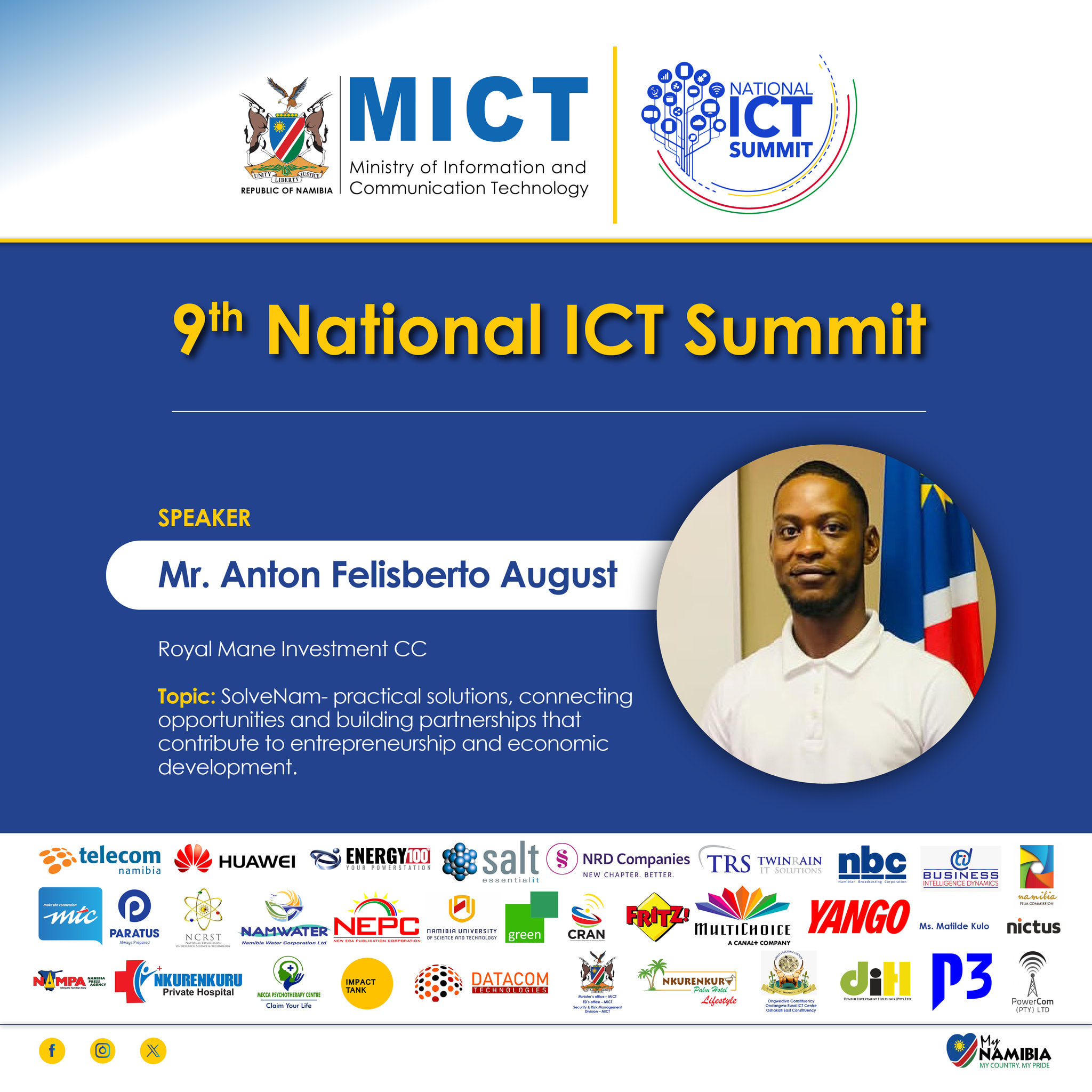 Mr. Anton Felisberto August, Speaker. Royal Mane Investment CC. Topic: SolveNam – practical solutions, connecting opportunities and building partnerships that contribute to entrepreneurship and economic development