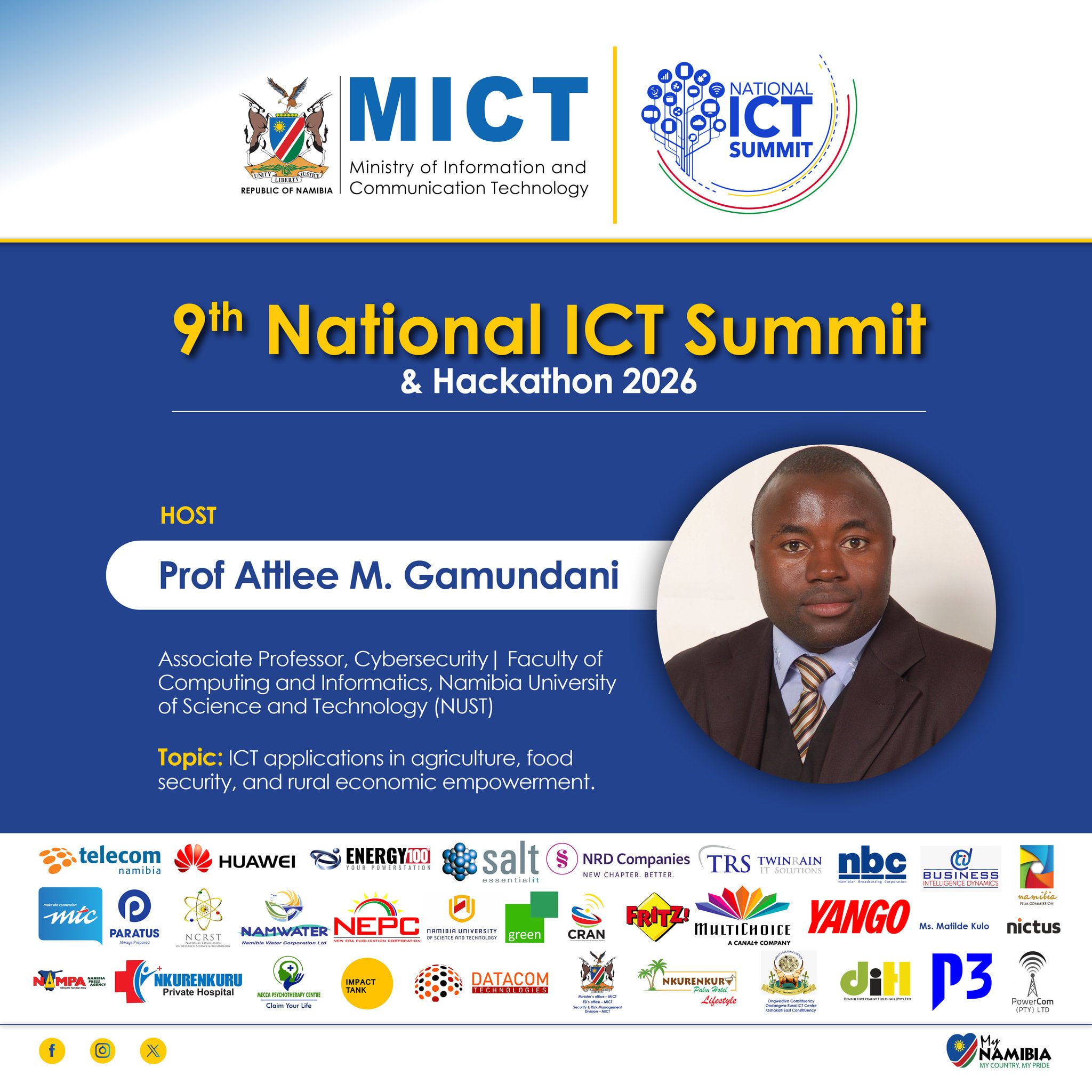 Prof Attlee M. Gamundani, Host. Associate Professor, Cybersecurity, Faculty of Computing and Informatics, Namibia University of Science and Technology (NUST). Topic: ICT applications in agriculture, food security, and rural economic empowerment