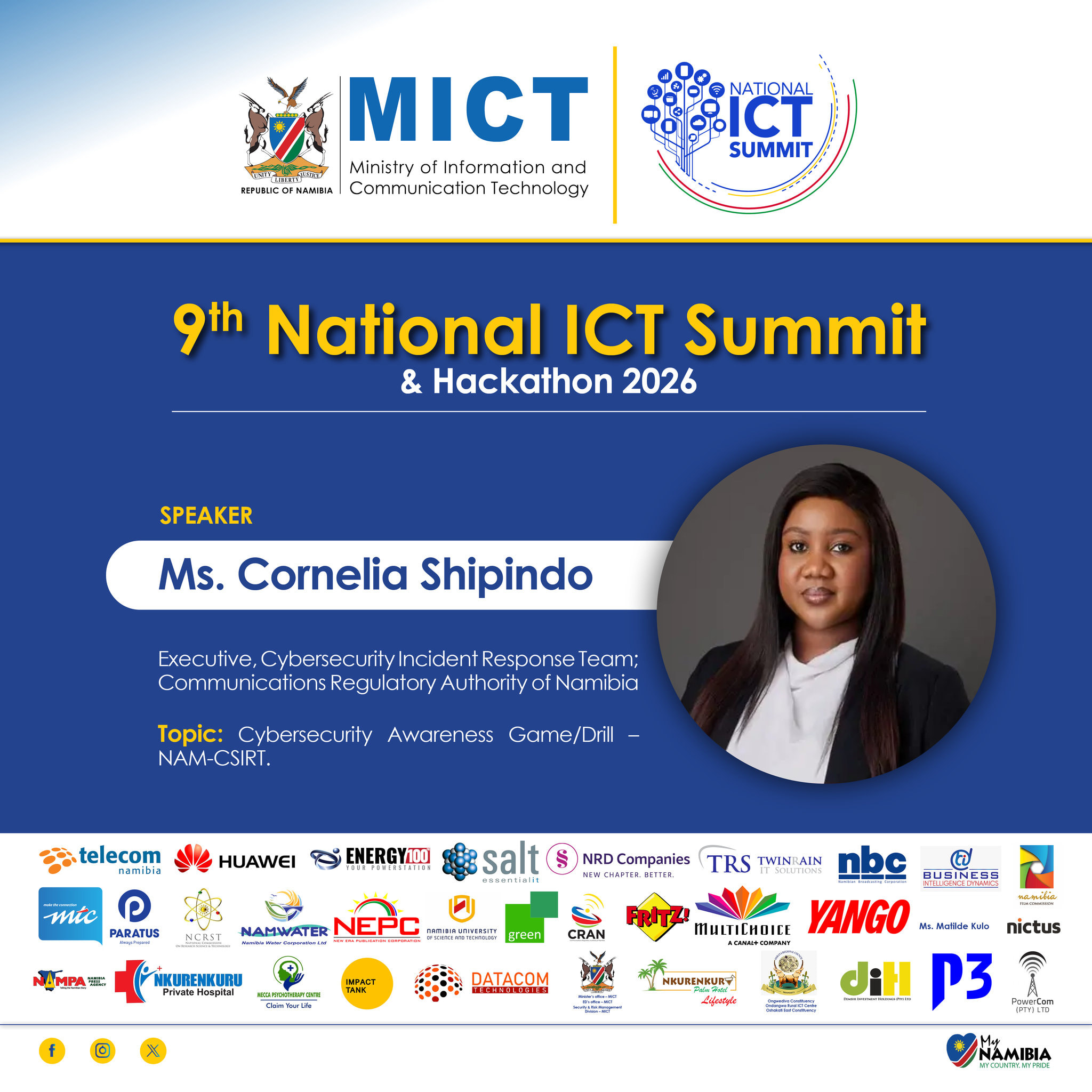Ms. Cornelia Shipindo, Speaker. Executive, Cybersecurity Incident Response Team; Communications Regulatory Authority of Namibia. Topic: Cybersecurity Awareness Game/Drill – NAM-CSIRT
