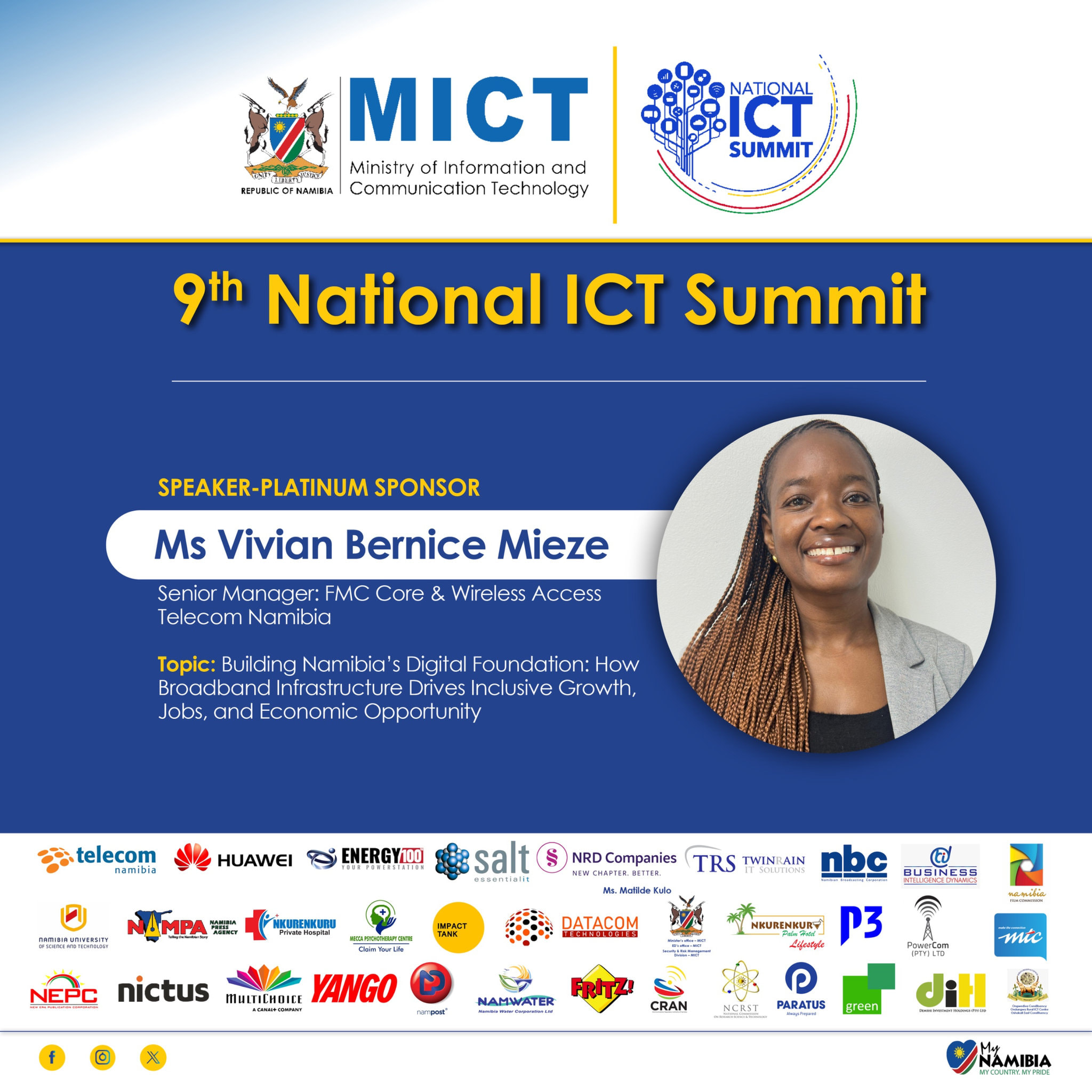 Ms. Vivian Bernice Mieze, Speaker, Platinum Sponsor. Senior Manager: FMC Core & Wireless Access, Telecom Namibia. Topic: Building Namibia’s Digital Foundation: How Broadband Infrastructure Drives Inclusive Growth, Jobs, and Economic Opportunity